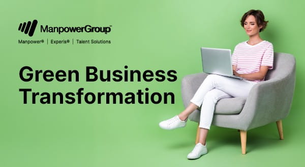 ManpowerGroup Report zu Green Business Transformation