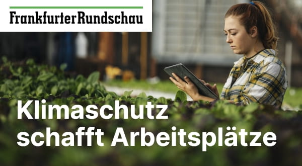 MPG in den Medien: FrankfurterRundschau – Grüne Transformation - 13.10.2023