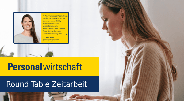 MPG in den Medien: Personalwirtschaft - Round Table Zeitarbeit - 03.10.2022