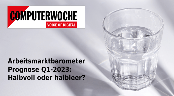MPG in den Medien: Computerwoche – Ergebnisse zum Arbeitsmarktbarometer Q1 2023 - 17.01.2023