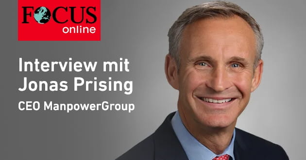 MPG in den Medien: Focus online - Interview mit Jonas Prising CEO der ManpowerGroup - 07.02.2023
